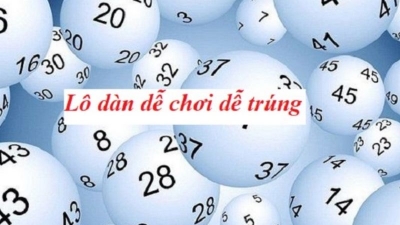 Lô dàn - Chiến lược mang đến tỷ lệ thắng cao