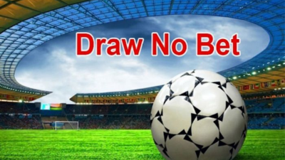 Kèo Draw No Bet - Lựa chọn tốt nhất khi chơi cá cược bóng đá