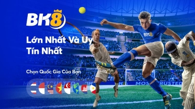 BK8 - Nền tảng cá cược với chất lượng số 1 châu Á