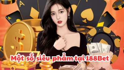 188bet - Giới thiệu về nhà cái uy tín số 1 tại châu á