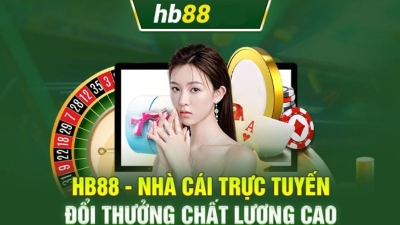 HB88 - Điểm đến tin cậy cho người chơi cá cược