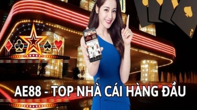 AE88 - Nhà cái uy tín đa dạng hình thức cá cược